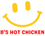 Yellow smiley face with 'B'S HOT CHICKEN' text below on a white background